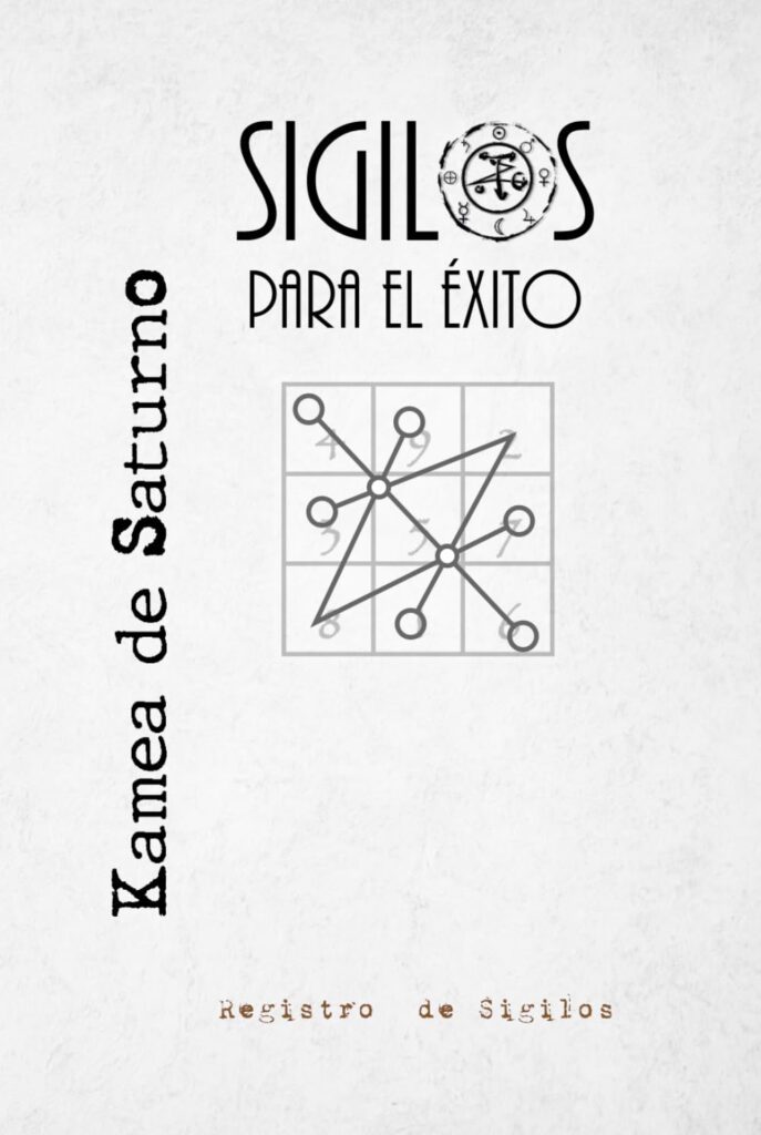 Portada de Sigilos para el Éxito: Kamea de Saturno