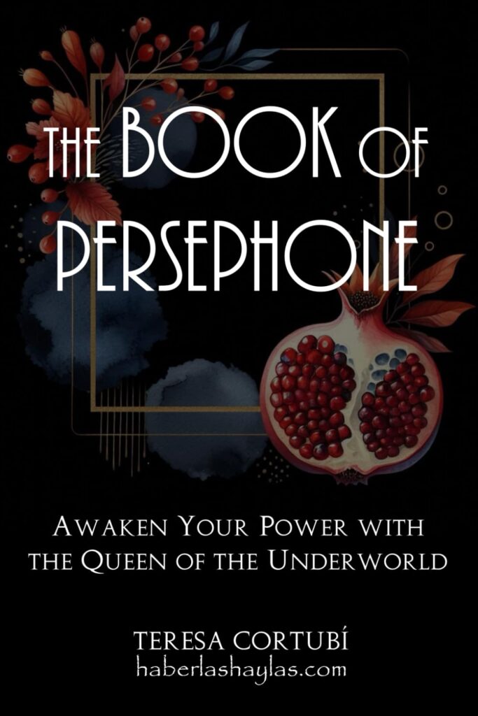 Portada de The Book of Persephone: Awaken Your Power with the Queen of the Underworld