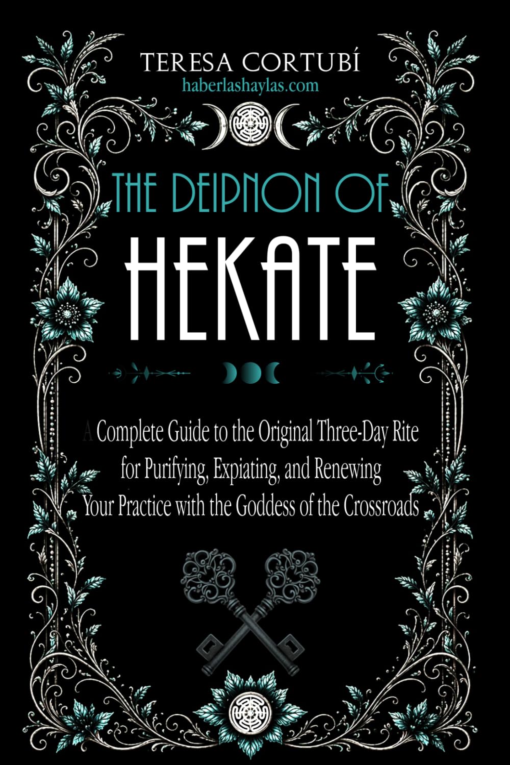 Portada de The Deipnon of Hekate: A Complete Guide to the Original Three-Day Rite for Purifying, Expiating, and Renewing Your Practice with the Goddess of the Crossroads