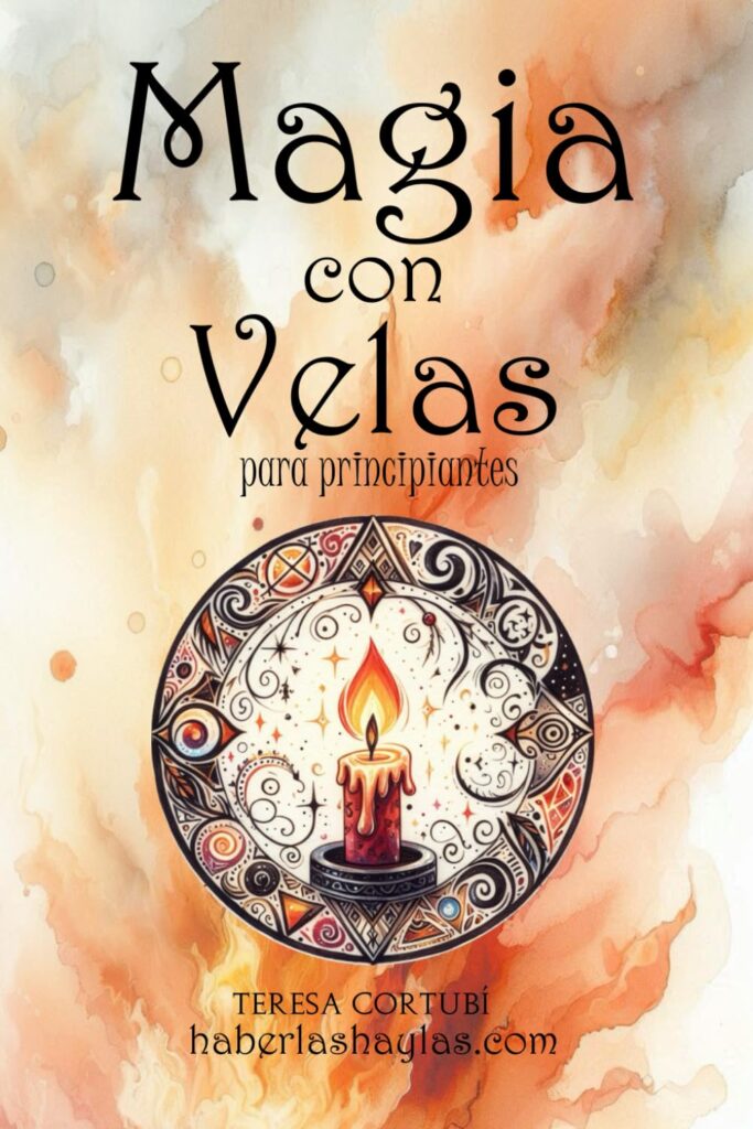Portada de Magia con Velas para Principiantes: Utiliza el Poder del Fuego para Crear Hechizos Mágicos