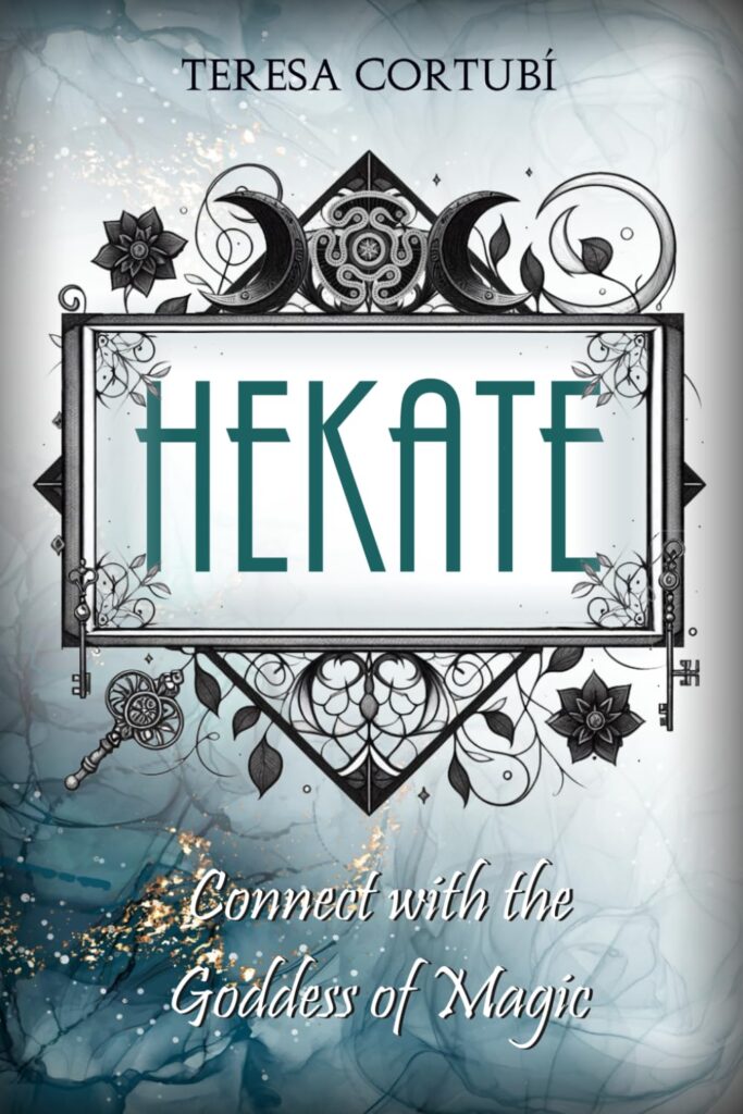Portada de HEKATE: Connect with the Goddess of Magic. Rites, Spells and Devotions