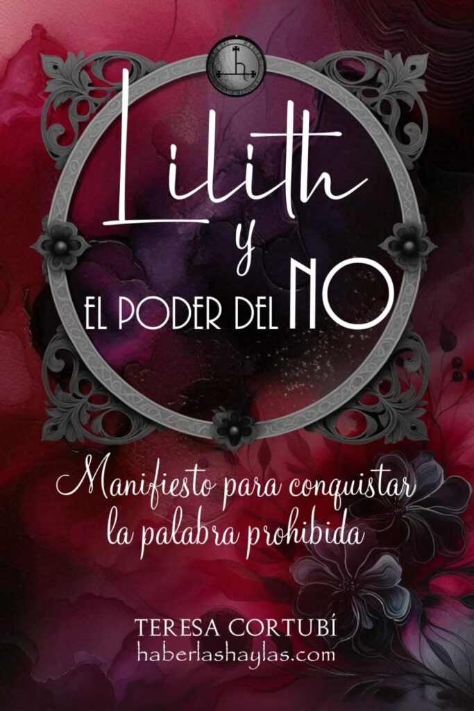 Portada de Lilith y el poder del NO: Manifiesto para conquistar la palabra prohibida