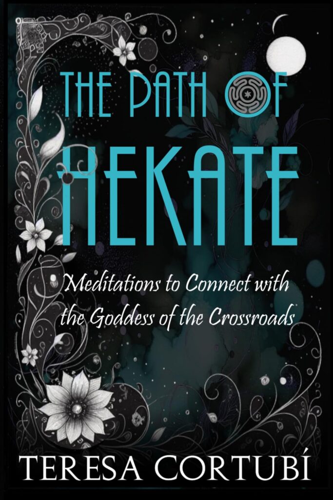 Portada de The Path of Hekate: Meditations to Connect with the Goddess of the Crossroads