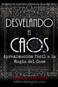 Portada de Desvelando el Caos: Aproximación fácil a la magia del caos