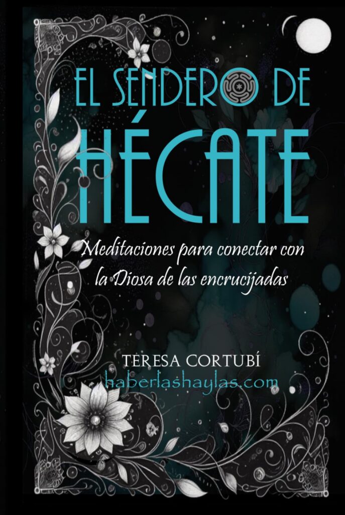 Portada de El Sendero de Hécate: Meditaciones para conectar con la Diosa de las encrucijadas