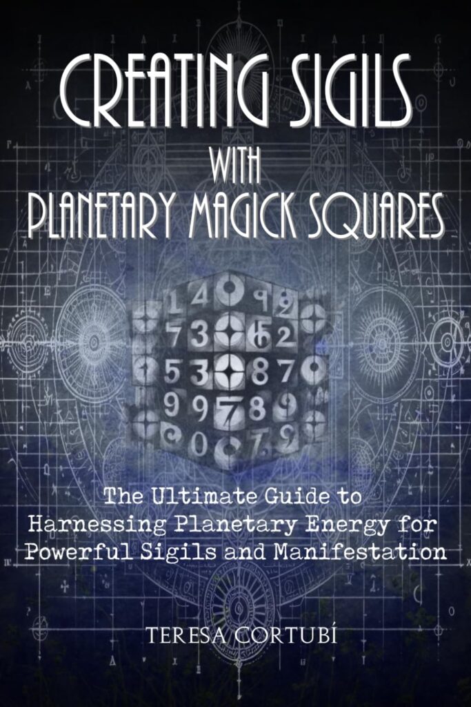 Portada de Creating Sigils with Planetary Magick Squares